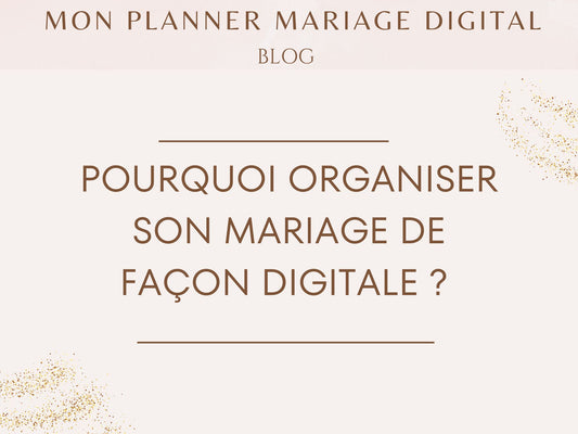 Organiser son mariage avec un organisateur digital