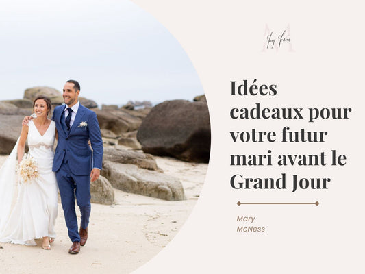 10 cadeaux à offrir à votre futur époux le matin du mariage