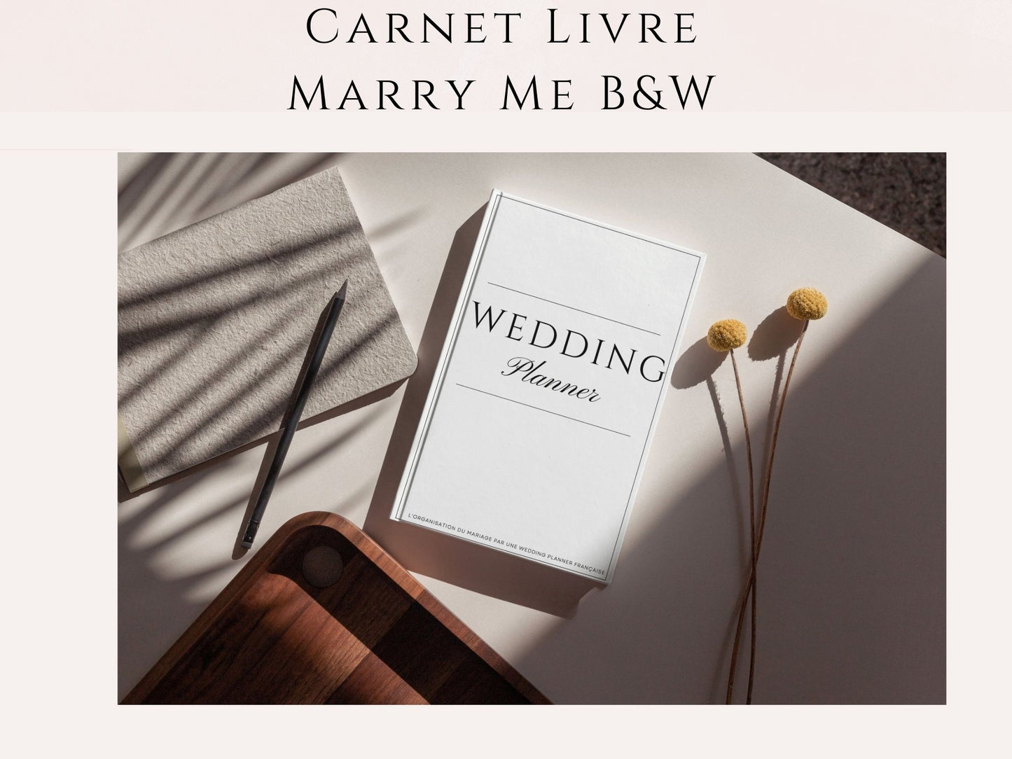 Wedding Planner "Marry Me" minimaliste et élegant